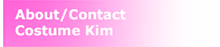 Contact Costume Kim and Princesses